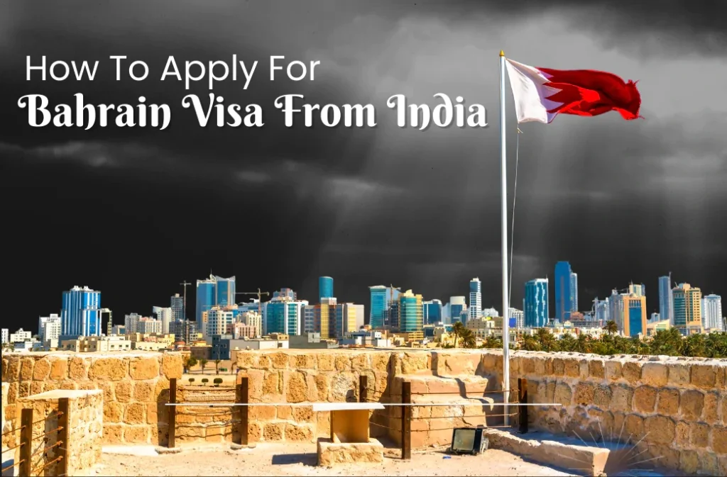 How-To-Apply-Bahrain-Visa-In-India-1