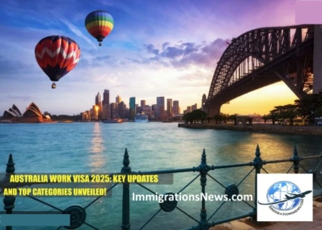 Australia Work Visa Updates for 2025 Key Changes & Top Categories Explained