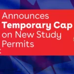 Canada’s Study Permit Caps