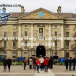 Why Ireland is the Top Study Abroad Destination for Indian Students in 2025