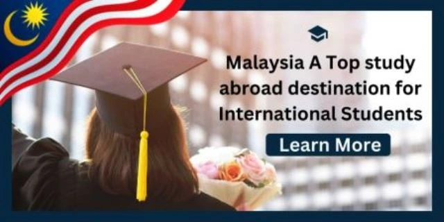 Malaysia A Top study abroad destination for International Students