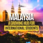 Malaysia’s Growing Appeal as a Study Destination | Key Trends in 2025