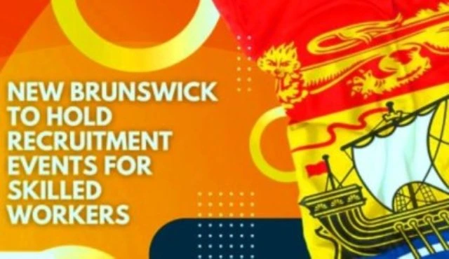 New Brunswick to Hold Recruitment Events for Skilled Workers in 2025