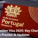 Portugal Golden Visa 2025: Key Changes to the Application Process & Updates