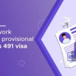 Australia Skilled Work Regional (Provisional) Visa (Subclass 491)