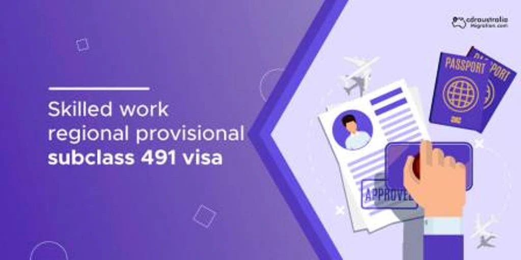Australia Skilled Work Regional (Provisional) Visa (Subclass 491)
