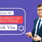 Skills in Demand Visa (Subclass 482) – Core Skills Stream A Complete Guide for 2025
