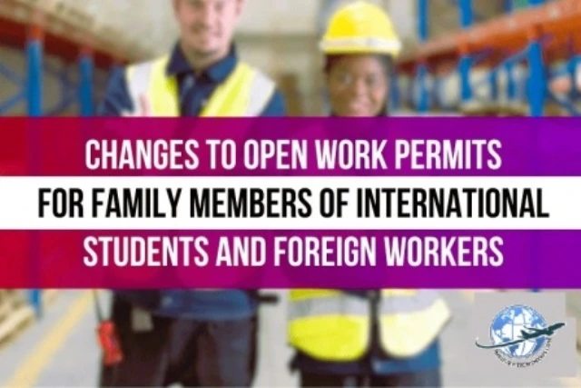 Canada Open Work Permit for Family Members of Foreign Workers