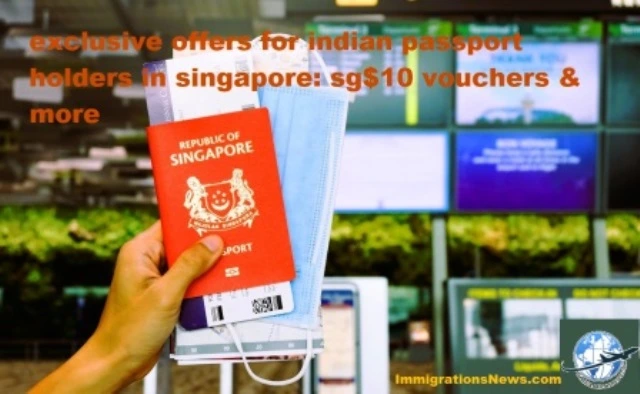 Exclusive Offers for Indian Passport Holders in Singapore