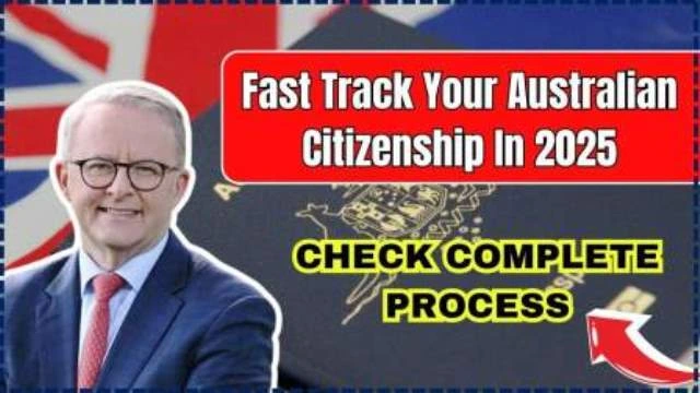 Fast Track Your Australian Citizenship in 2025