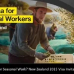Looking for Seasonal Work? New Zealand 2025 Visa Invitations Now Open