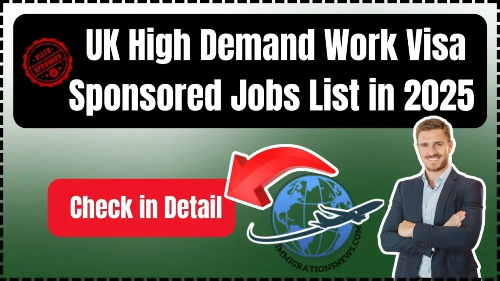 UK High Demand Work Visa Sponsored Jobs List 2025