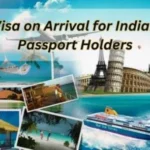 Visa on Arrival for Indian Passport Holders