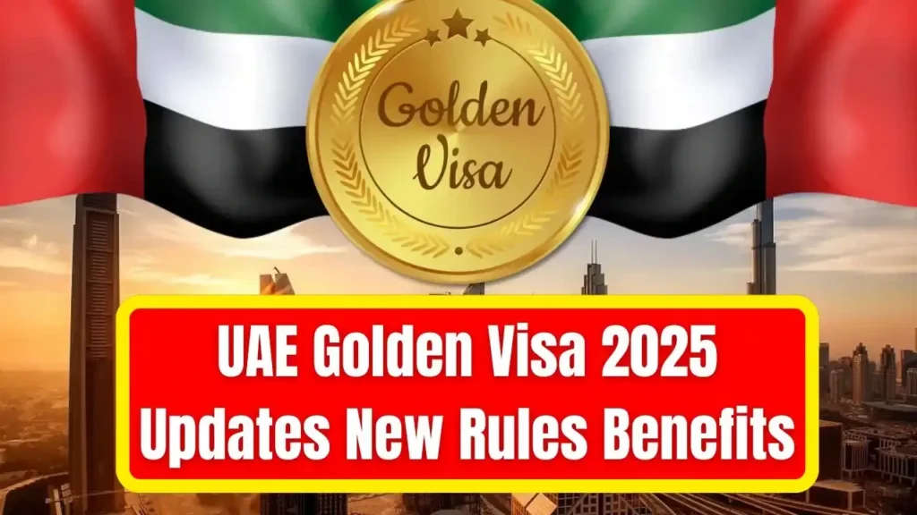 The UAE Golden Visa 2025